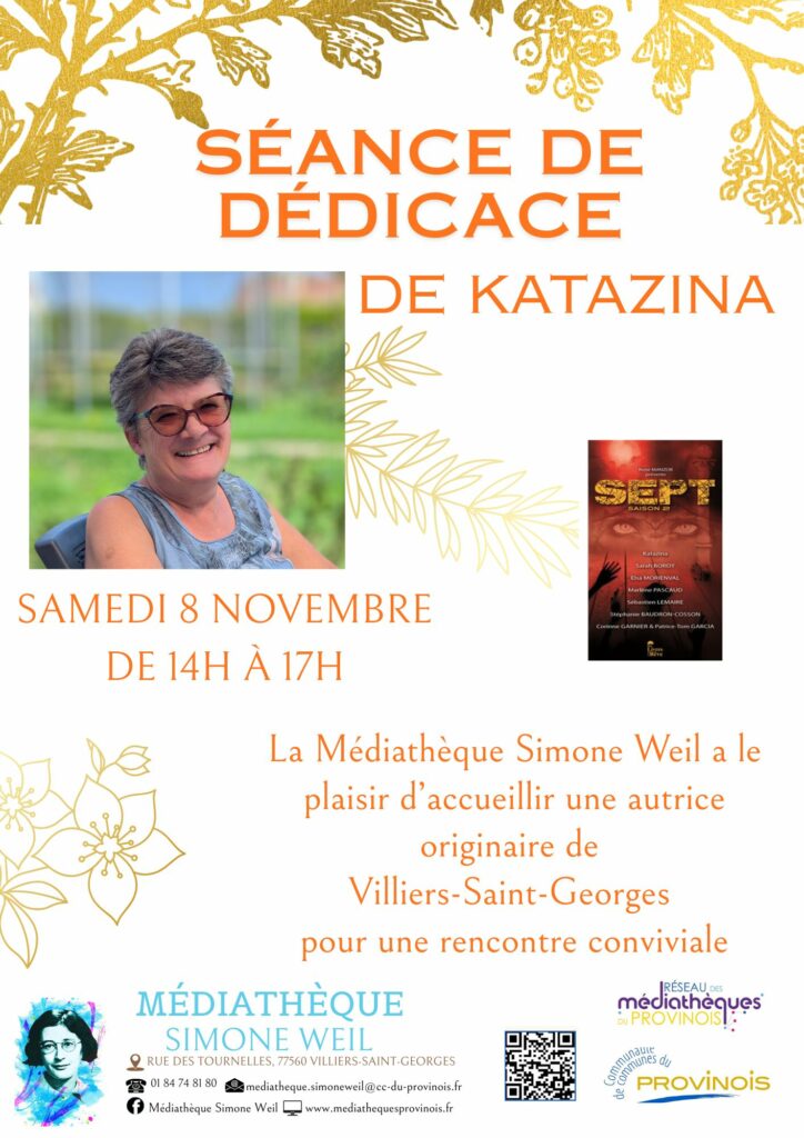 SÉANCE DE DÉDICACES DE KATAZINA / Villiers-Saint-Georges
